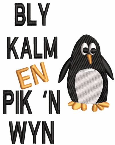Bly Kalm en Pik n Wyn - Single Design