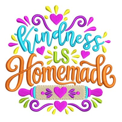 Kindness is Homemade machine embroidery design with rolling pin and colourful decorative hearts